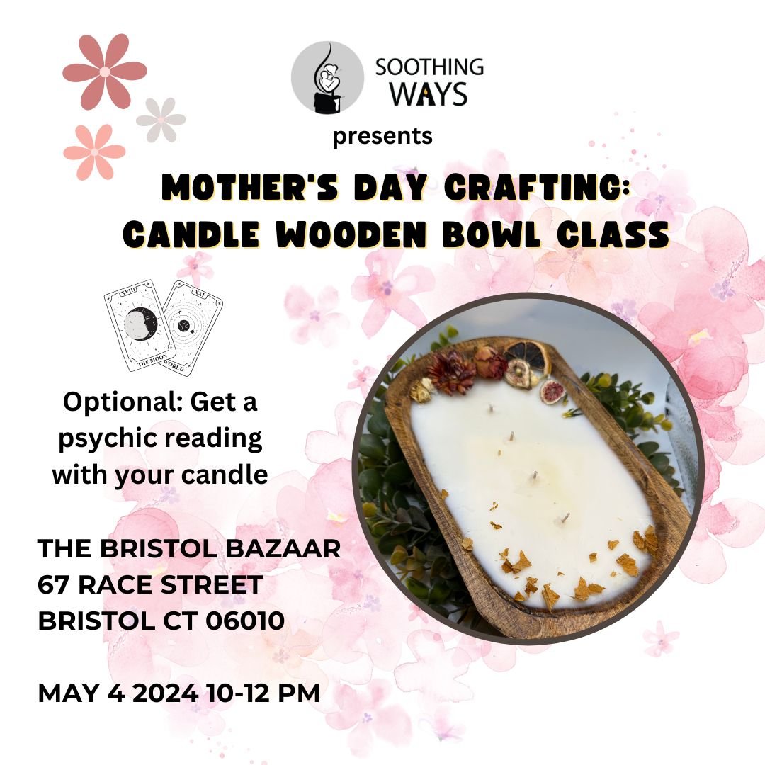 May 4th Wooden Dough Bowl Candle Making Class - Soothing Ways