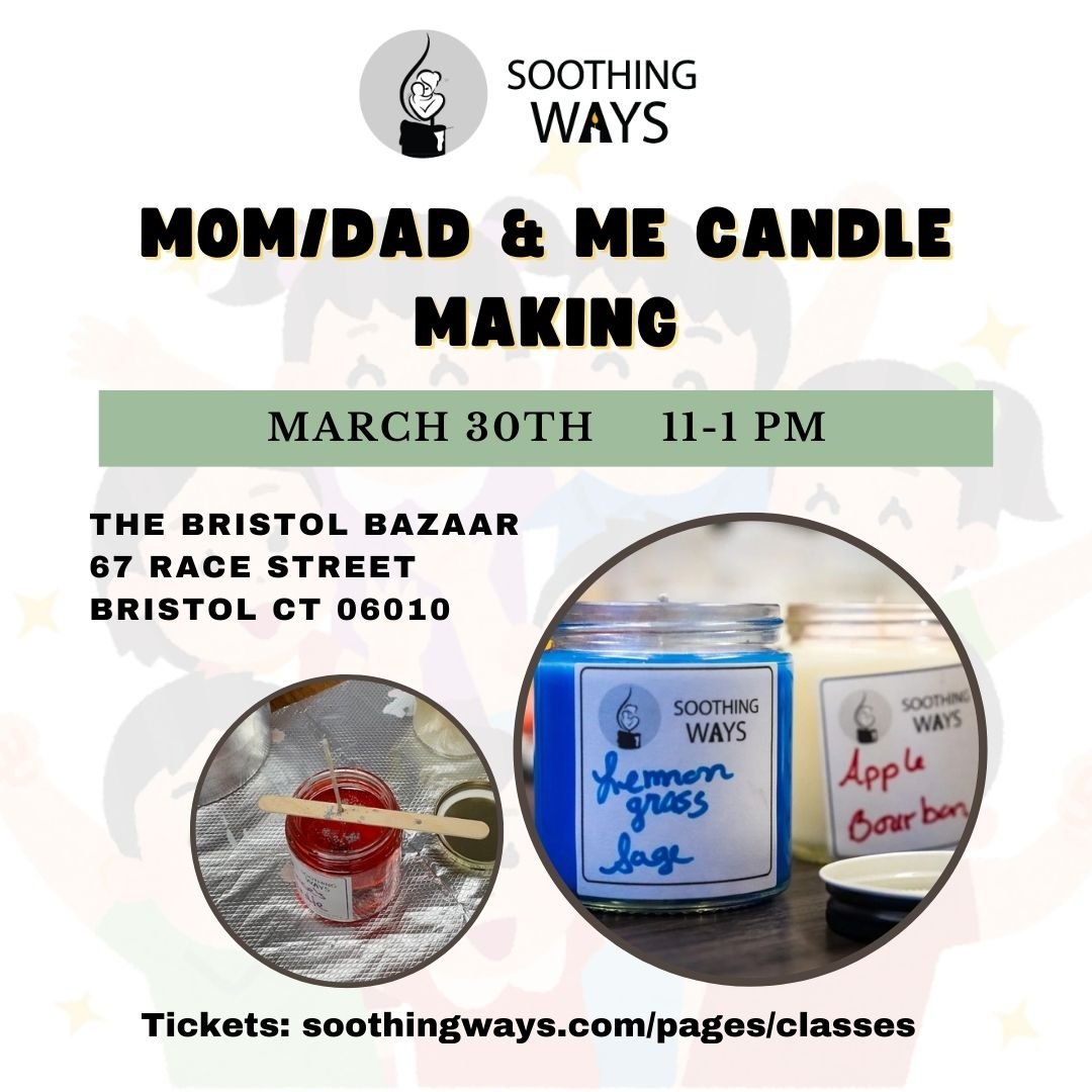 Parent and Me Candle Making Class - Soothing Ways |Self Care Candles and Soothing Scents