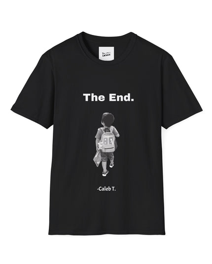 The End T - Shirt - Soothing Ways
